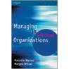 Managing in Virtual Organizations door Warner/Witzel