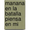 Manana En La Batalla Piensa En Mi door Javier Marías