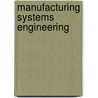 Manufacturing Systems Engineering by Katsundo Hitomi