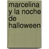 Marcelina y La Noche de Halloween