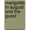 Marigolds in August and the Guest door Anthol Fugard