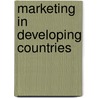 Marketing In Developing Countries door Emmanuel C. Alozie