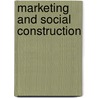 Marketing and Social Construction door Chris Hackley