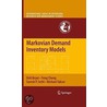 Markovian Demand Inventory Models by Suresh P. Sethi