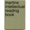 Martins Intellectual Reading Book by William Martin