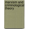 Marxism and Criminological Theory by Mark Cowling