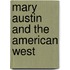Mary Austin and the American West