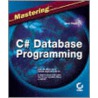 Mastering C# Database Programming door Jason Price