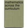 Mathematics Across The Curriculum by Sue Fox