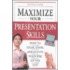 Maximise Your Presentation Skills