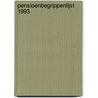 Pensioenbegrippenlijst 1993