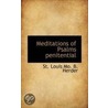 Meditations Of Psalms Penitential by St. Louis Mo.B. Herder