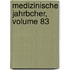 Medizinische Jahrbcher, Volume 83