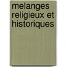Melanges Religieux Et Historiques by Renan Ernest