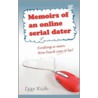 Memoirs Of An Online Serial Dater door Izzy Rich