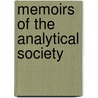 Memoirs Of The Analytical Society by Cambridge Analytical Soci