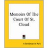 Memoirs Of The Court Of St. Cloud door Lewis Stewarton