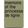 Memoirs Of The Princesse De Ligne by Lucien Perey