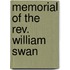 Memorial Of The Rev. William Swan
