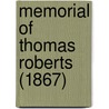 Memorial Of Thomas Roberts (1867) door Onbekend