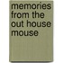 Memories From The Out House Mouse
