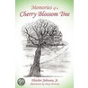 Memories Of A Cherry Blossom Tree by Fletcher Johnson Jr.