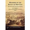 Memories Of The Battle Of New Ulm by Don Heinrich Tolzmann