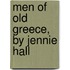 Men Of Old Greece, By Jennie Hall