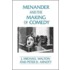 Menander and the Making of Comedy