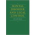 Mental Disorder and Legal Control