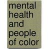 Mental Health and People of Color door Onbekend