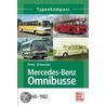 Mercedes-Benz Omnibusse 1948-1982 by Peter Schneider