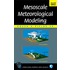 Mesoscale Meteorological Modeling