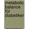 Metabolic Balance Für Diabetiker by Wolf Funfack