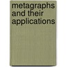 Metagraphs And Their Applications door Robert W. Blanning
