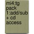 Mi4:tg Pack 1:add/sub + Cd Access
