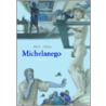 Michelangelo - Renaissance Artist door Iassen Ghiuselev