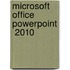 Microsoft Office PowerPoint  2010