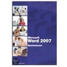 Microsoft Word 2007 - Basiswissen by Christian Bildner