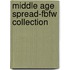 Middle Age Spread-Fbfw Collection