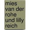 Mies van der Rohe und Lilly Reich door Christiane Lange