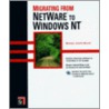Migrating From Netware To Windows by Mj Miller