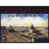 Militarfahrzeuge of the Wehrmacht door Uwe Feist