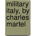 Military Italy, By Charles Martel