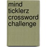 Mind Ticklerz Crossword Challenge door Douglas R. Fink
