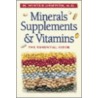 Minerals, Supplements, & Vitamins by H. Winter Griffith