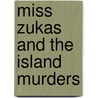 Miss Zukas and the Island Murders door Jo Dereske