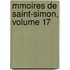 Mmoires de Saint-Simon, Volume 17