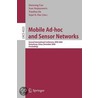 Mobile Ad-Hoc And Sensor Networks by Unknown