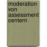 Moderation von Assessment Centern door Silke Schrupp